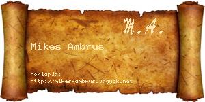 Mikes Ambrus névjegykártya